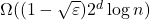 \Omega((1-\sqrt{\varepsilon})2^d\log n)